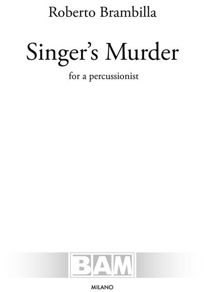 Singer's murder. For a percussionist. Partitura - Roberto Brambilla - copertina