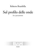 Sul profilo delle onde. For a percussionist. Partitura