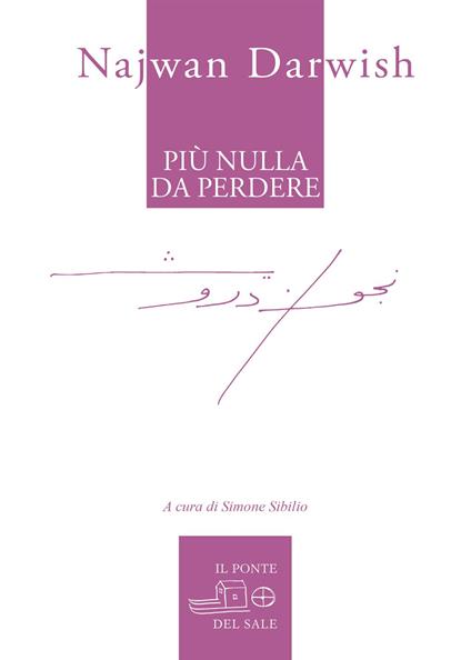 Più nulla da perdere - Najwan Darwish - copertina