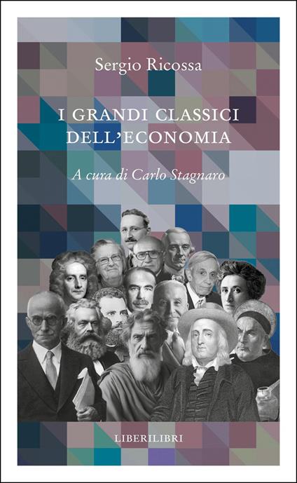 I grandi classici dell'economia - Sergio Ricossa - copertina