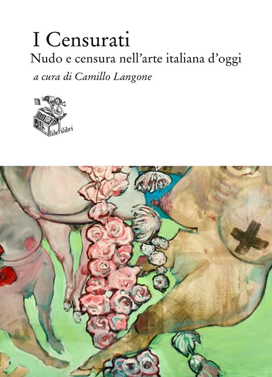 I Censurati. Nudo e censura nell'arte italiana d'oggi - copertina