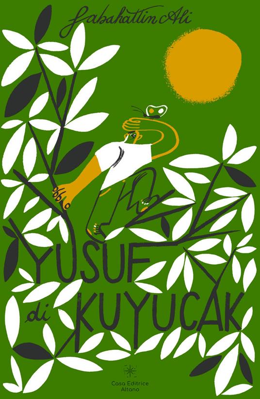 Yusuf di Kuyucak - Sabahattin Ali,Fulvio Bertuccelli,Tina Maraucci - ebook