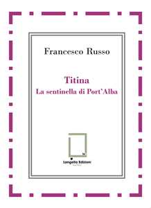 Titina. La sentinella di Port'Alba