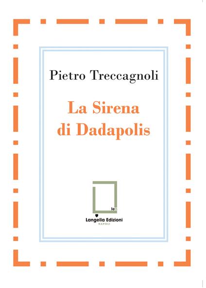 La sirena di Dadapolis - Pietro Treccagnoli - copertina