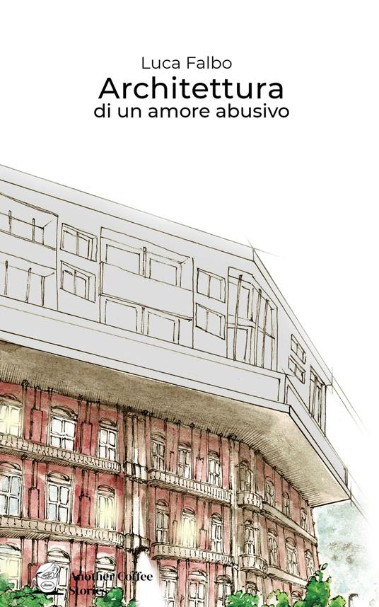 Architettura di un amore abusivo - Luca Falbo - copertina