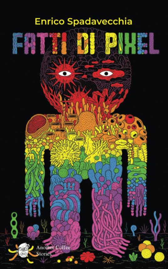 Fatti di pixel - Enrico Spadavecchia - copertina