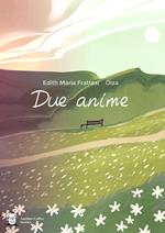 Due anime