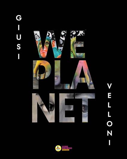 Giusi Velloni. We planet. Ediz. italiana e inglese - copertina