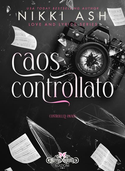 Caos controllato - Nikki Ash,Alice Carmen Feola - ebook
