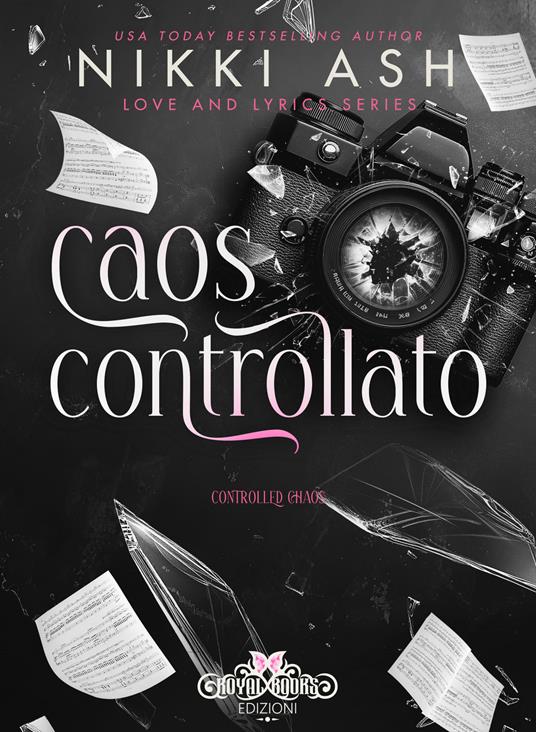 Caos controllato - Nikki Ash,Alice Carmen Feola - ebook