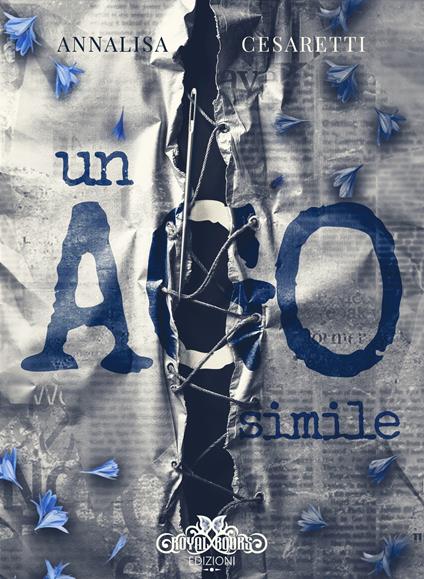 Un ago simile - Annalisa Cesaretti - copertina