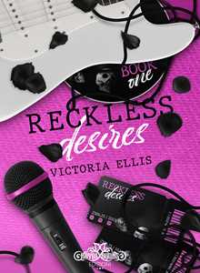 Reckless desires