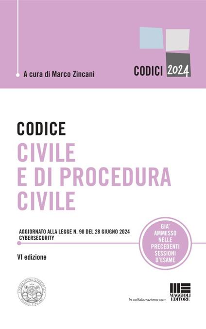 Codice civile e di procedura civile. Aggiornato alla legge n. 90 del 28 giugno 2024 cybersecurity - copertina