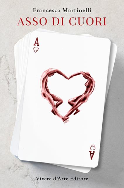 Asso di cuori - Francesca Martinelli - copertina