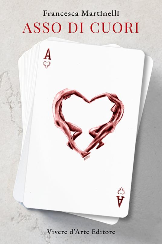 Asso di cuori - Francesca Martinelli - copertina