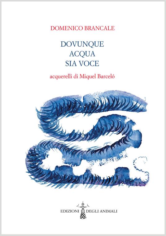 Dovunque acqua sia voce - Domenico Brancale - copertina