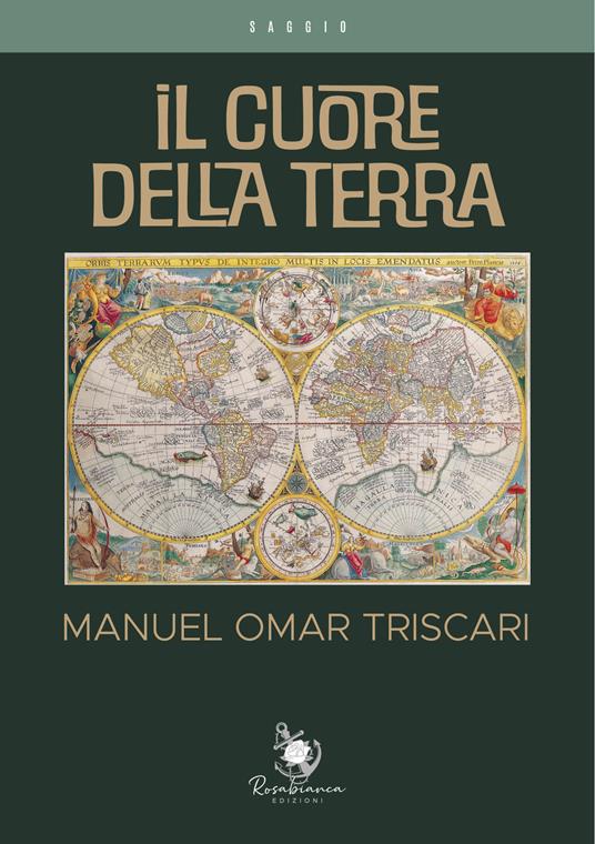 Il cuore della Terra - Manuel Omar Triscari - copertina