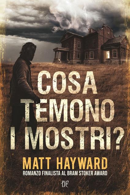 Cosa temono i mostri? - Matt Hayward - copertina