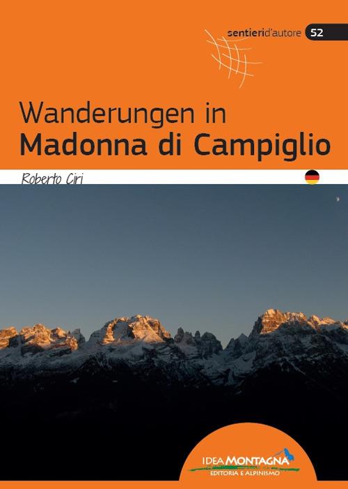 Wanderungen in Madonna di Campiglio - Roberto Ciri - copertina
