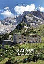 Galassi. Storia di un rifugio