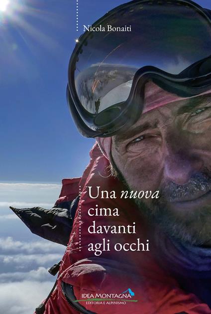 Una nuova cima davanti agli occhi - Nicola Bonaiti - copertina