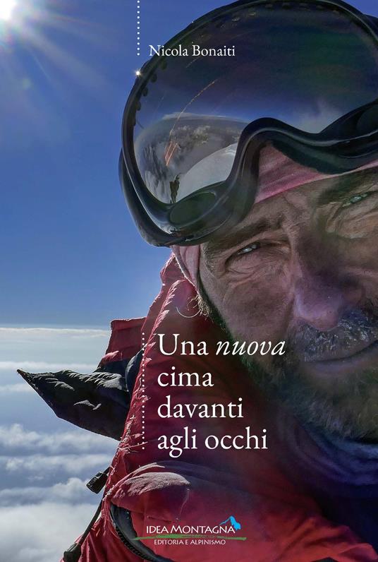 Una nuova cima davanti agli occhi - Nicola Bonaiti - copertina