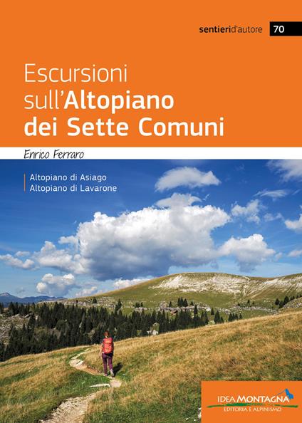 Escursioni sull'Altopiano dei Sette Comuni - Enrico Ferraro - copertina