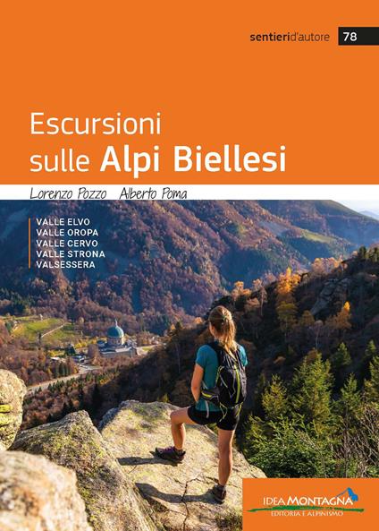 Escursioni sulle Alpi biellesi - Lorenzo Pozzo,Alberto Poma - copertina
