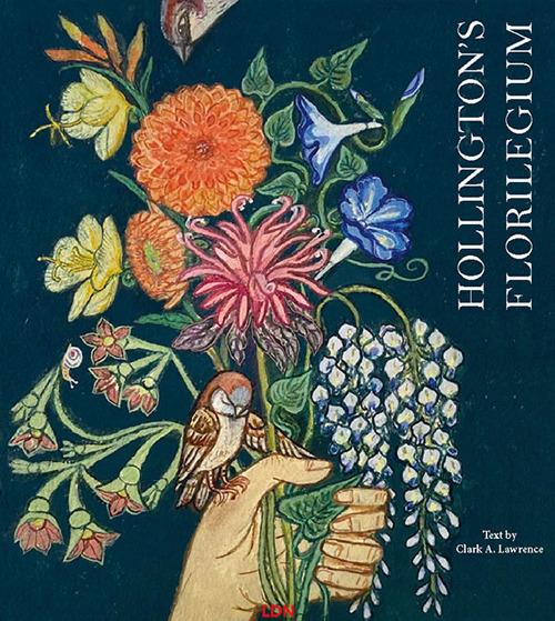 Hollington's florilegium - Clark Anthony Lawrence - copertina