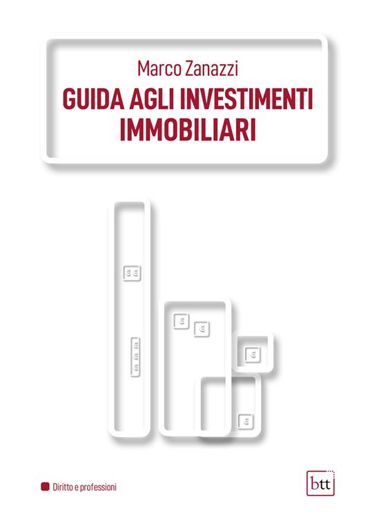 Guida agli investimenti immobiliari - Marco Zanazzi - copertina
