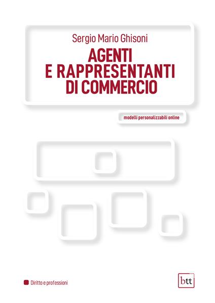 Agenti e rappresentanti di commercio - Sergio Mario Ghisoni - copertina
