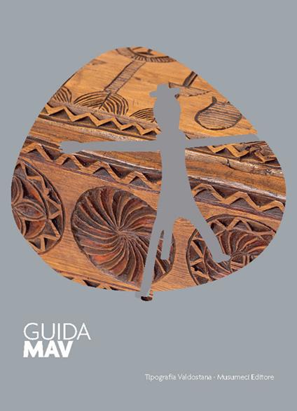 Guida MAV Museo Artigianato Valdostano - copertina