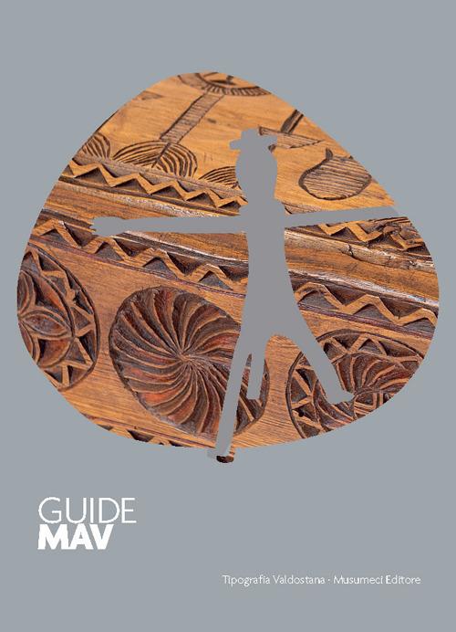 Guide MAV Museo Artigianato Valdostano. Ediz. francese - copertina