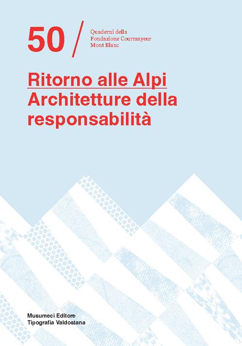 Ritorno alle Alpi. Architetture della responsabilità - copertina