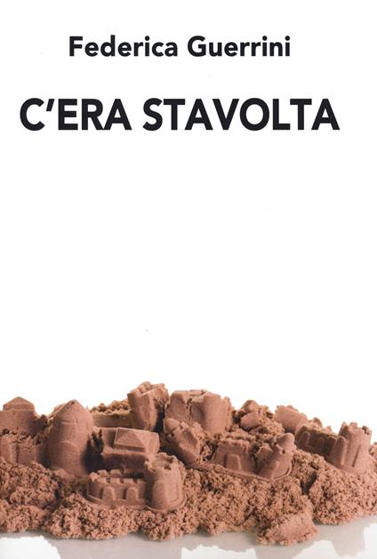 C'era stavolta - Federica Guerrini - copertina