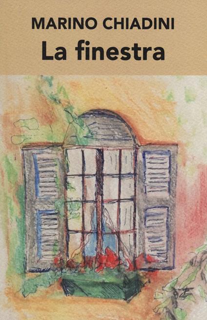La finestra - Marino Chiadini - copertina