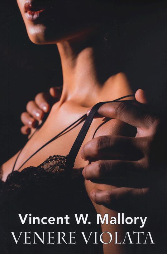 Venere violata - Vincent W. Mallory - copertina