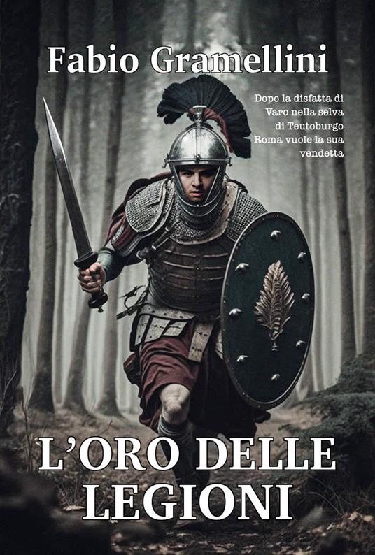 L'oro delle legioni - Fabio Gramellini - copertina