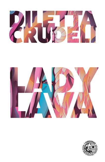 Lady lava - Diletta Crudeli - copertina