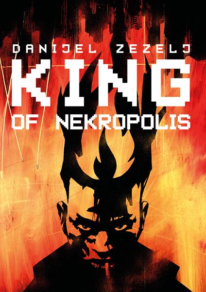 King of Nekropolis - Danijel Zezelj - copertina