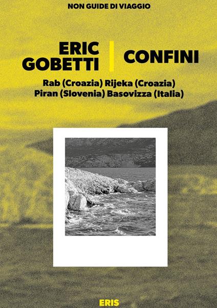 Confini - Eric Gobetti - copertina