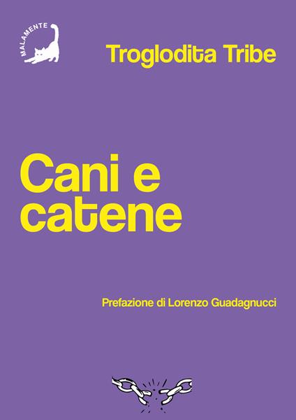 Cani e catene - Tribe Troglodita - copertina
