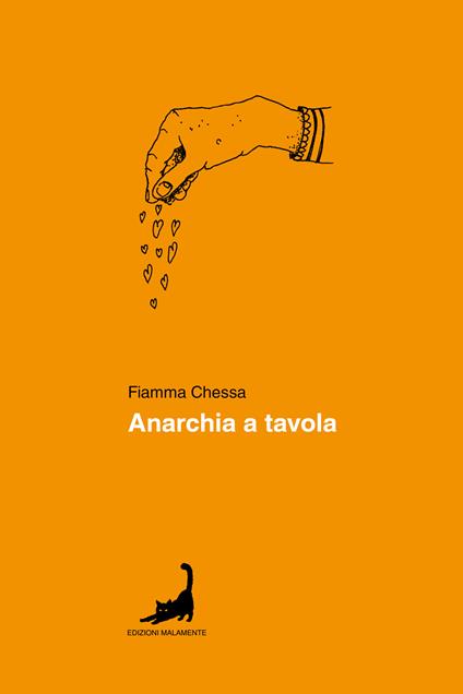 Anarchia a tavola - Fiamma Chessa - copertina