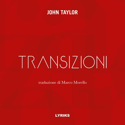 Transizioni. Testo inglese a fronte - John Taylor - copertina