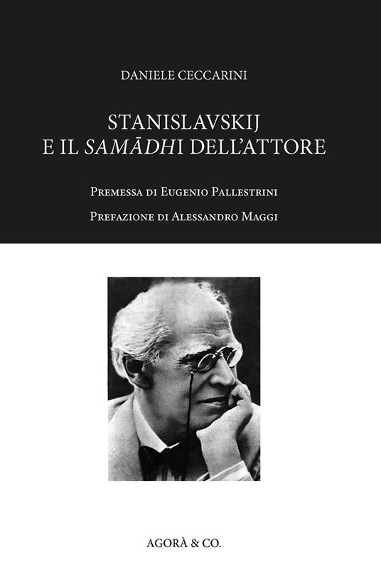 Stanislavskij e il samadhi dell'attore - Daniele Ceccarini - copertina