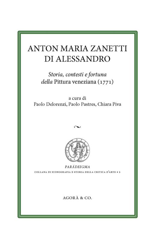 Anton Maria Zanetti di Alessandro. Storia, contesti e fortuna della Pittura veneziana (1771) - copertina