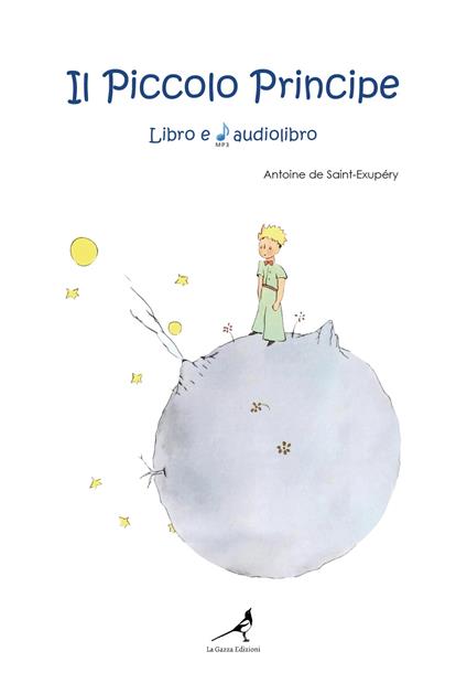 Il Piccolo Principe. Con File audio per il download: audiolibro - Antoine de Saint-Exupéry - copertina