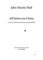 All'inizio era il buio, Conversazioni di un cieco con la Bibbia. Ediz. ampliata