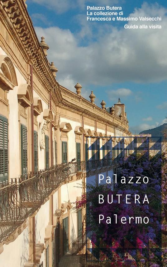 Palazzo Butera. La collezione di Francesca e Massimo Valsecchi. Guida alla visita. Ediz. a colori - Giovanni Cappelletti,Claudio Gulli - copertina
