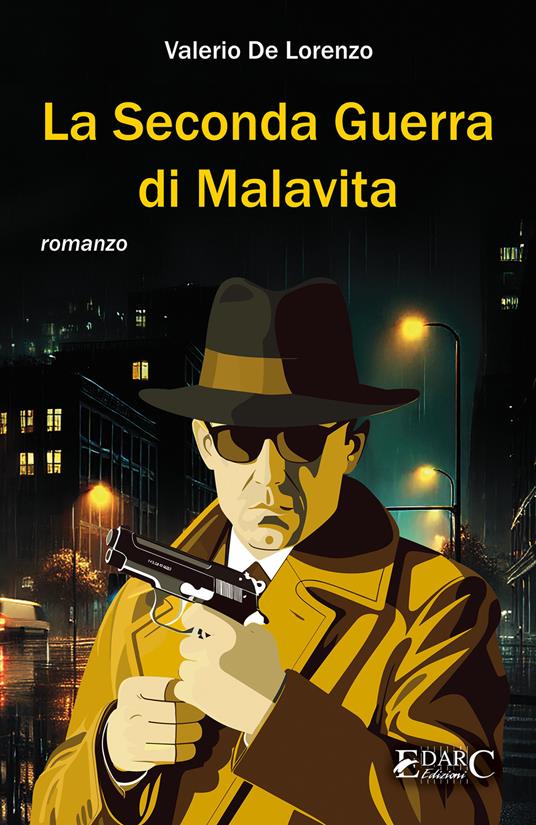 La seconda guerra di Malavita - Valerio De Lorenzo - ebook